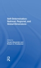 Self-Determination : National, Regional, And Global Dimensions - Book