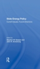 State Energy Policy : Current Issues, Future Directions - Book