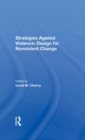 Strategies Against Violence : Design For Nonviolent Change - Book