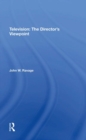Television: The Director's Viewpoint - Book