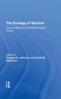 The Ecology of Survival : Case Studies from Northeast African History - Book