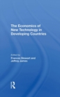 The Economics of New Technology in Developing Countries - Book