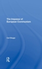 The Impasse Of European Communism - Book