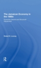 The Jamaican Economy In The 1980s : Economic Decline And Structural Adjustment - Book