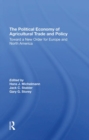 The Political Economy Of Agricultural Trade And Policy : Toward A New Order For Europe And North America - Book