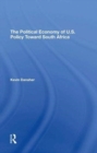 The Political Economy Of U.s. Policy Toward South Africa - Book