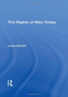 The Rights Of Man Today - Book