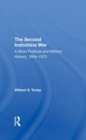 The Second Indochina War : A Short Political And Military History, 1954-1975 - Book