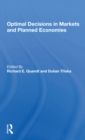 Optimal Decisions In Markets And Planned Economies - Book
