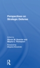 Perspectives On Strategic Defense - Book