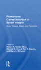 Pheromone Communication in Social Insects : Ants, Wasps, Bees, and Termites - Book