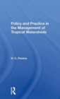 Policy And Practice In The Management Of Tropical Watersheds - Book