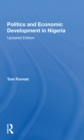 Politics And Economic Development In Nigeria : Updated Edition - Book