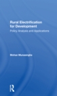 Rural Electrification For Development : Policy Analysis And Applications - Book