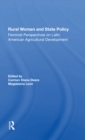 Rural Women And State Policy : Feminist Perspectives On Latin American Agricultural Development - Book