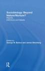 Sociobiology: Beyond Nature/nurture? : Reports, Definitions And Debate - Book