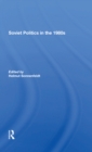 Soviet Politics In The 1980s - Book
