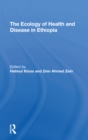 The Ecology Of Health And Disease In Ethiopia - Book