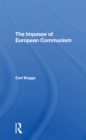 The Impasse Of European Communism - Book