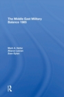 The Middle East Military Balance 1985 - Book