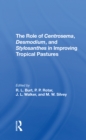 The Role Of Centrosema, Desmodium, And Stylosanthes In Improving Tropical Pastures - Book