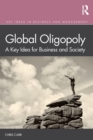 Global Oligopoly : A Key Idea for Business and Society - Book
