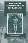 Japanese Colonialism In Taiwan : Land Tenure, Development, And Dependency, 1895-1945 - Book