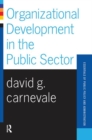Organizational Development In The Public Sector - Book