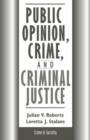 Public Opinion, Crime, And Criminal Justice - Book