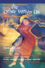 The Other Within Us : Feminist Explorations Of Women And Aging - Book
