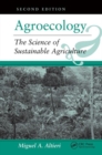 Agroecology : The Science Of Sustainable Agriculture, Second Edition - Book