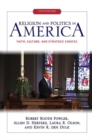 Religion and Politics in America : Faith, Culture, and Strategic Choices - Book