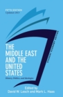 The Middle East and the United States, Student Economy Edition : History, Politics, and Ideologies, UPDATED 2013 EDITION - Book