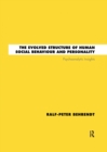The Evolved Structure of Human Social Behaviour and Personality : Psychoanalytic Insights - Book