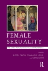 Female Sexuality : The Early Psychoanalytic Controversies - Book