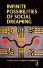 Infinite Possibilities of Social Dreaming - Book