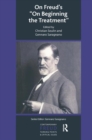 On Freud's On Beginning the Treatment - Book