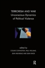 Terrorism and War : Unconscious Dynamics of Political Violence - Book