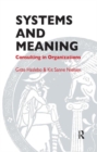 Systems and Meaning : Consulting in Organizations - Book