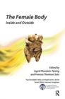 The Female Body : Inside And Outside - Book