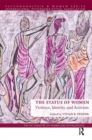 The Status of Women : Violence, Identity, and Activism - Book