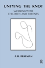 Untying the Knot : Working with Children and Parents - Book