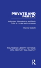 Private and Public : Individuals, Households, and Body Politic in Locke and Hutcheson - Book