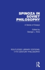 Spinoza in Soviet Philosophy : A Series of Essays - Book