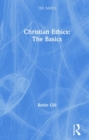 Christian Ethics: The Basics - Book