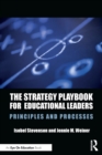 The Strategy Playbook for Educational Leaders : Principles and Processes - Book