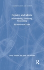 Gender and Media : Representing, Producing, Consuming - Book