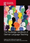 The Routledge Handbook of German Language Teaching - Book