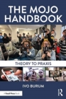 The Mojo Handbook : Theory to Praxis - Book