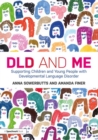 DLD and Me: Supporting Children and Young People with Developmental Language Disorder - Book